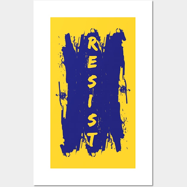 'Resist' label - yellow and blue Wall Art by MorningPanda